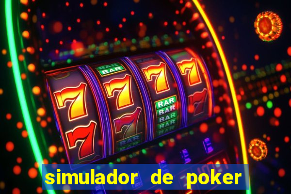 simulador de poker texas holdem gratis